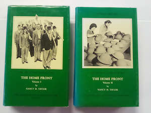 New Zealand Official WW2 History - The Home Front - Volumes 1 & 2 by Nancy M. Taylor