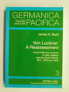 Books: Von Luckner: A Reassessment - Count Felix von Luckner 1917-1919