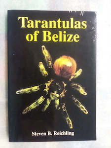 Books: Tarantulas of Belize by Steven Reichling