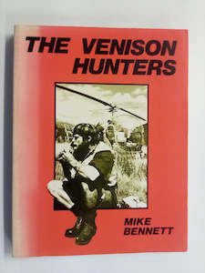 The Venison Hunters (1979) by Mike Bennett