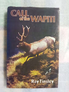 Call of the Wapiti (1979) by Ray Tinsley