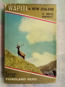 Books: Wapiti in New Zealand by Bruce Banwell