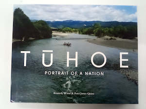 Books: Tuhoe - Portrait of a Nation by K. Warne & P.J. Quinn