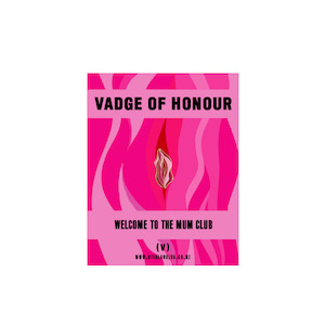 Viva La Vulva Vadge of Honour