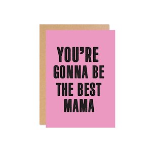 Viva-La-Vulva-"You're Gonna Be The Best Mama!" Gift Card