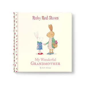 Ruby Red Shoes My Wonderful Grandmother Book