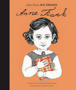 Little People, Big Dreams: Anne Frank