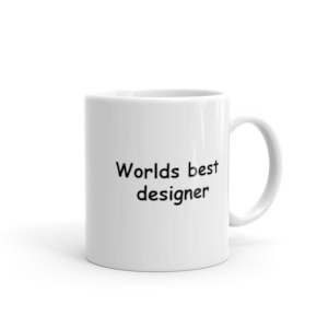 Worlds Best Designer Mug :)