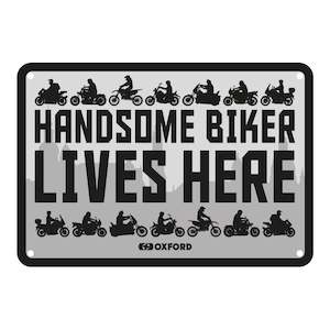 Motorcycle or scooter: Oxford Garage Metal Sign: "Handsome Biker Lives Here"