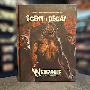 Werewolf: The Apocalypse RPG - Scent of Decay Chronicle Book