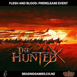 Flesh and Blood: The Hunted Prerelease Ticket