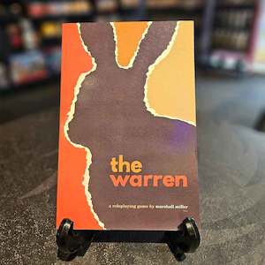 The Warren A Rabbit Rpg: The Warren | A Rabbit RPG