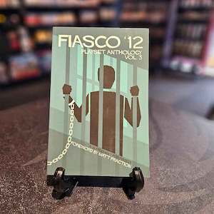 Fiasco '12 Playset Anthology Volume 3 | Award Winning RPG