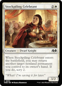 Stockpiling Celebrant [Wilds of Eldraine]