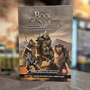 Dungeons And Dragons: Book of Conflict: Brutal Races -Orcs & Goblinoids for D&D 5e