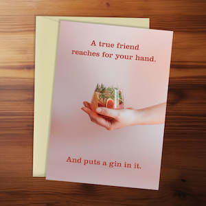 Friendship Card - A true friend reaches for your hand