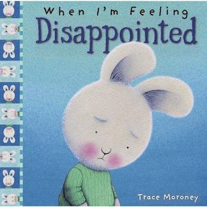 Books: When I'm Feeling Disappointed