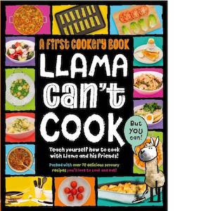 Llama Cant Cook - A First Cookery Book