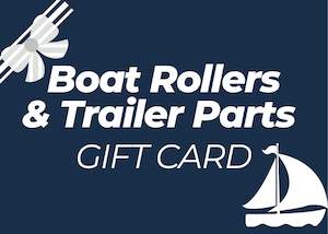 Trailer dealing - boat: Boat Rollers and Trailer Parts Gift Card