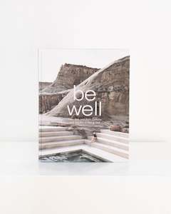 BE WELL