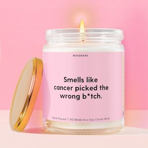 Smells like cancer picked the wrong b*tch.