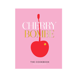 Cherry Bombe | Cookbook