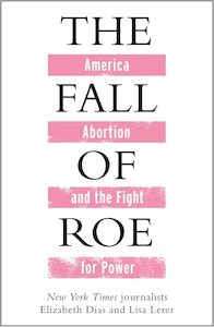 The Fall of Roe