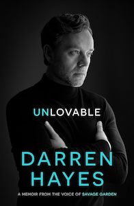 Unlovable: A memoir from the voice of Savage Garden