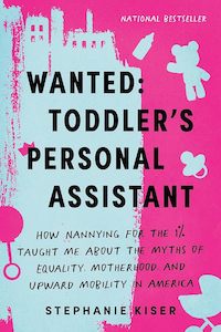 Internet only: Wanted: Toddler's Personal Assistant