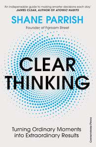 Internet only: Clear Thinking