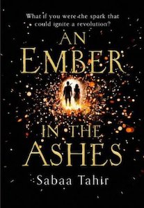 An Ember in the Ashes (Ember Quartet, Book 1)