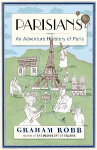 Books: Parisians: An Adventure History of Paris