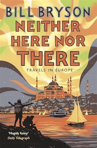 Books: Neither Here, Nor There: Travels in Europe