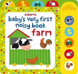 Books: Baby's Very First Noisy Book Farm