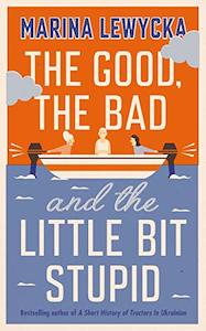 Books: The Good, the Bad and the Little Bit Stupid