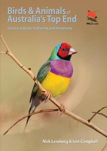 Birds and Animals of Australia's Top End: Darwin, Kakadu, [...]