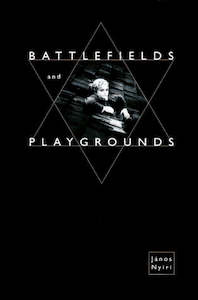 Battlefields and Playgrounds