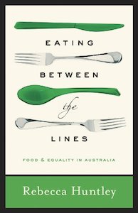 Eating Between the Lines: Food and Equality in Australia