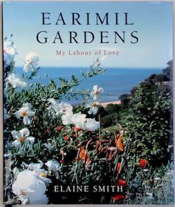 Earmil Gardens: My Labour Of Love (SIGNED)