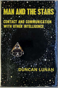 Man and the Stars: Contact and Communication with Other Intelligence