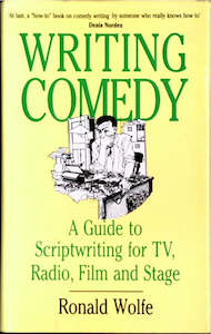 Books: Writing Comedy: A Complete Guide to Scriptwriting for TV, Radio, Stage and Film