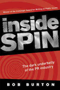 Inside Spin: The dark underbelly of the PR industry