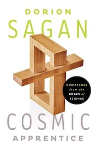 Books: Cosmic Apprentice: Dispatches from the Edges of Science