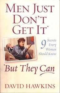 Books: Men Just Don't Get It - But They Can: 9 Secrets Every Woman Should Know