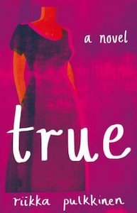 Books: True: a novel