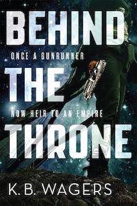 Books: Behind the Throne: The Indranan War, Book 1