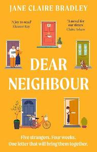 Dear Neighbour: A moving, inspirational novel about community, family