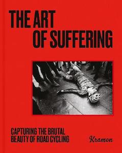 The Art of Suffering: Capturing the brutal beauty of road cycling with