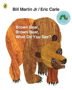 Books: Brown Bear, Brown Bear, What Do You See?