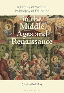 A History of Western Philosophy of Education in the Middle Ages and